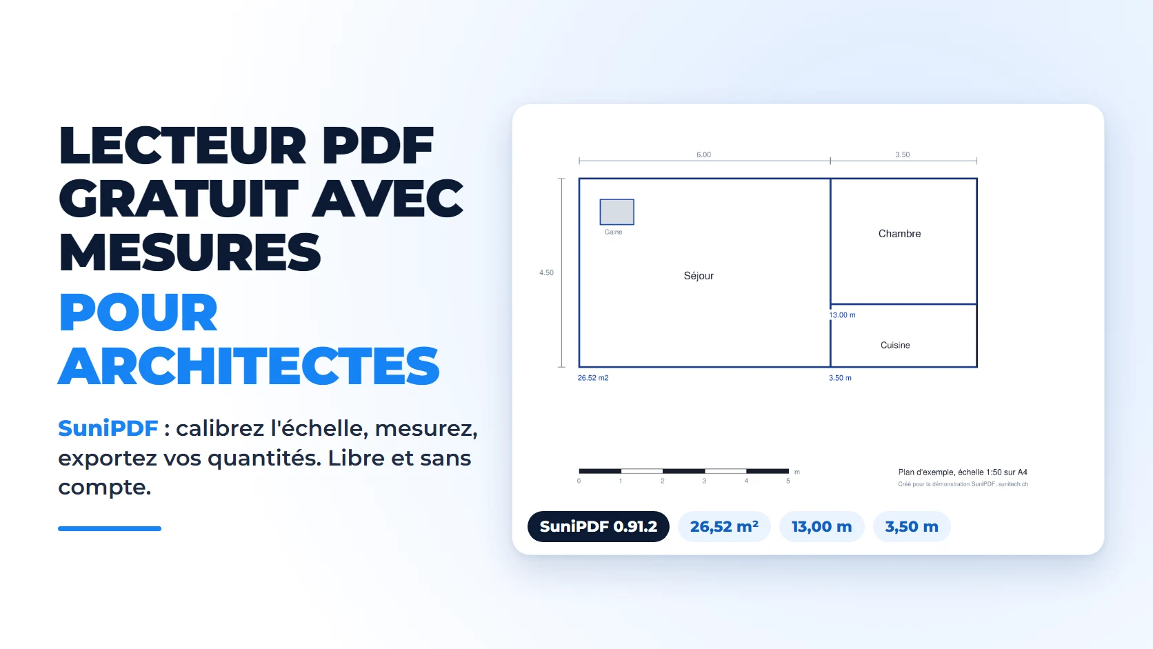 SuniPDF, lecteur PDF gratuit avec mesures pour architectes : plan d'exemple mesuré avec une surface de 26,52 m², un périmètre de 13,00 m et une longueur de 3,50 m.